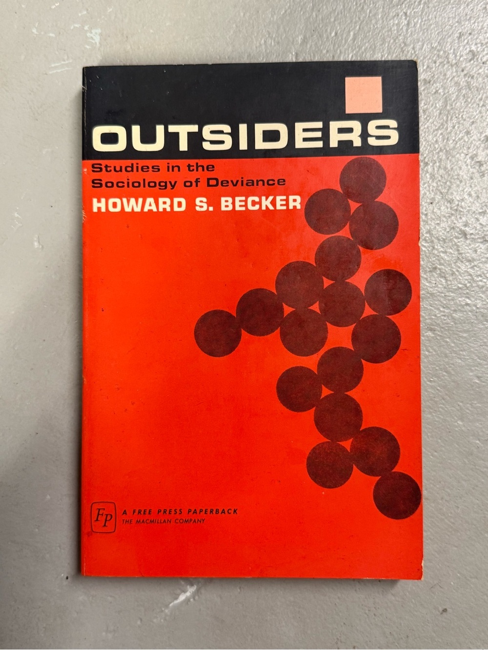 Outsiders Studies in the Sociology of Deviance Howard S. Becker Paperback
